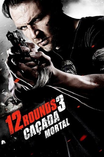 12-rounds-3-cacada-mortal.html - assistir 12-rounds-3-cacada-mortal.html Dublado e Legendado Online grátis