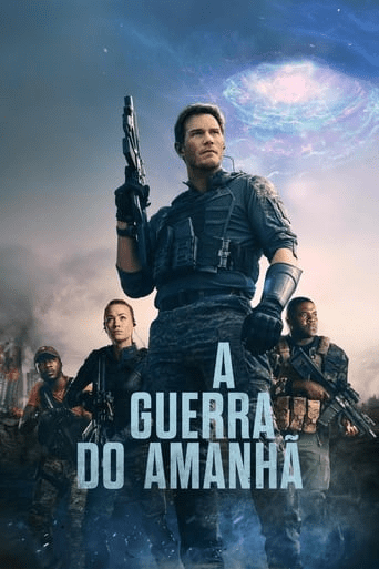 A Guerra do Amanhã - assistir A Guerra do Amanhã Dublado e Legendado Online grátis