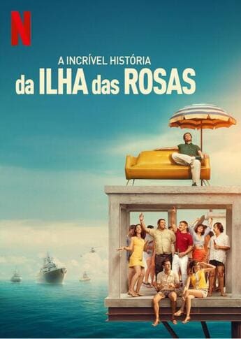 A Incrível História da Ilha das Rosas - assistir A Incrível História da Ilha das Rosas Dublado e Legendado Online grátis