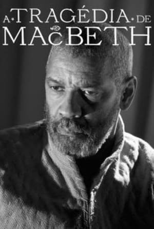 A Tragédia de Macbeth - assistir A Tragédia de Macbeth Dublado e Legendado Online grátis