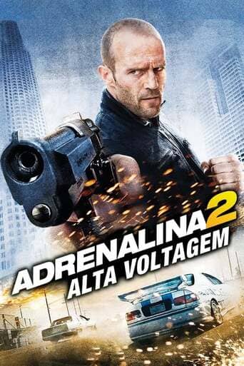 Adrenalina 2 - assistir Adrenalina 2 Dublado e Legendado Online grátis