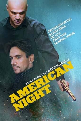 American Night - assistir American Night Dublado e Legendado Online grátis