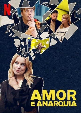 Amor e Anarquia 1ª Temporada