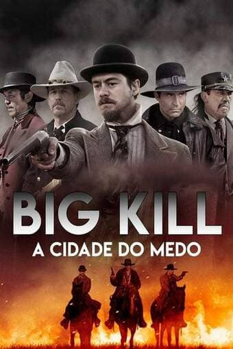 Big Kill: A Cidade do Medo Dublado