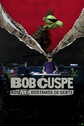 Bob Cuspe: Nós Não Gostamos de Gente - assistir Bob Cuspe: Nós Não Gostamos de Gente Dublado e Legendado Online grátis