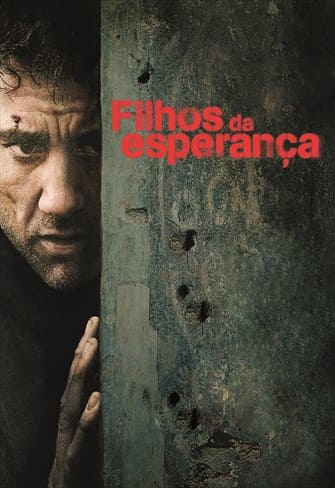 Filhos da Esperança - assistir Filhos da Esperança Dublado e Legendado Online grátis