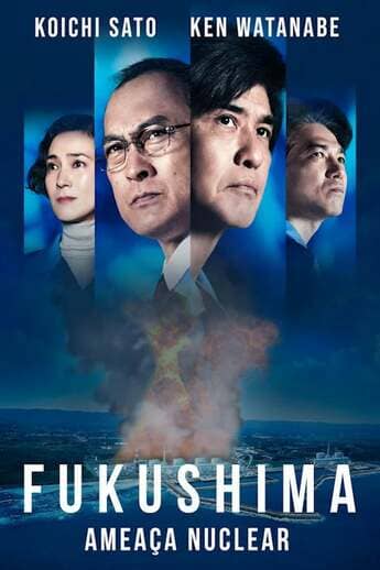 Fukushima: Ameaça Nuclear - assistir Fukushima: Ameaça Nuclear Dublado e Legendado Online grátis