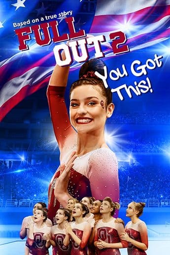 Full Out 2: You Got This! - assistir Full Out 2: You Got This! Dublado e Legendado Online grátis