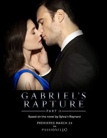 Gabriel’s Rapture: Part II