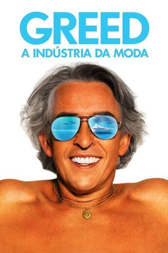 Greed: A Indústria da Moda - assistir Greed: A Indústria da Moda Dublado e Legendado Online grátis