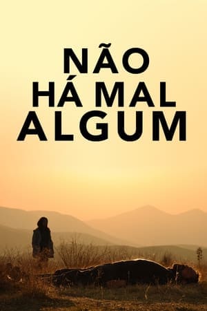 Não Há Mal Algum - assistir Não Há Mal Algum Dublado e Legendado Online grátis