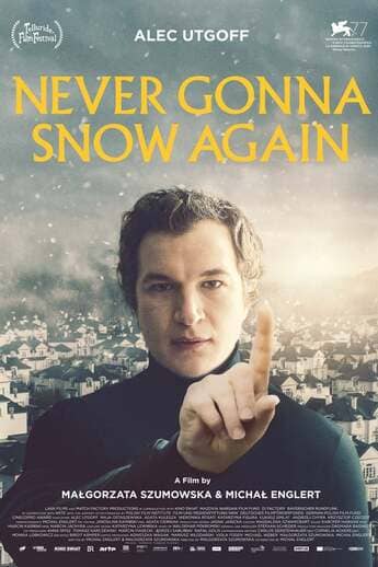 Never Gonna Snow Again - assistir Never Gonna Snow Again Dublado e Legendado Online grátis