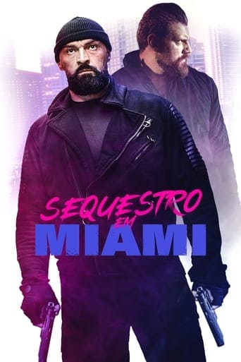 Sequestro em Miami - assistir Sequestro em Miami Dublado e Legendado Online grátis