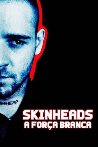 Skinheads - A Força Branca