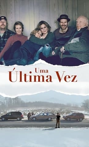 Uma Última Vez - assistir Uma Última Vez Dublado Online grátis